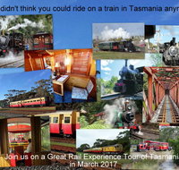 Great Rail Experiences  Tasmania Tour 2017 - Holiday Jervis Bay